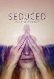 Poster for Seduced: Inside the NXIVM Cult