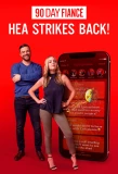 Poster for 90 Day Fiancé: HEA Strikes Back!