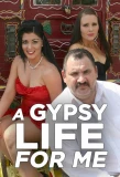 Poster for A Gypsy Life for Me