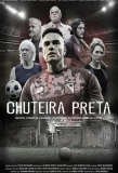 Poster for Chuteira Preta