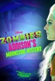 Poster for ZOMBIES: Addison's Monster Mystery