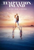 Poster for Temptation Island: Love or Leave