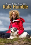 Poster for Escape to the Farm with Kate Humble