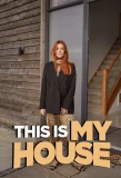 Poster for This is MY House
