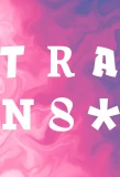 Poster for Trans*