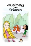 Poster for Audrey and Friends