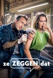 Poster for Ze Zeggen Dat