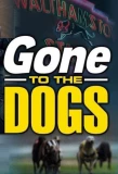Poster for Gone to the Dogs