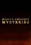 Poster for Music's Greatest Mysteries