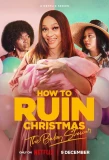 Poster for How to Ruin Christmas