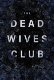 Poster for The Dead Wives Club