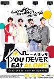 Poster for You Never Eat Alone