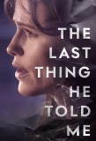 Poster for The Last Thing He Told Me