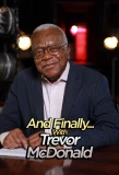 Poster for And Finally… with Trevor McDonald