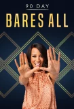 Poster for 90 Day Bares All