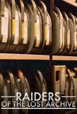 Poster for Raiders of the Lost Archive