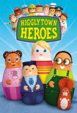Poster for Higglytown Heroes