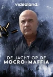 Poster for De jacht op de mocro-maffia
