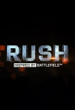 Poster for Rush: Inspired by Battlefield