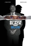 Poster for Between Black and Blue