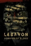 Poster for Lebanon – Borders of Blood