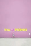 Poster for Ina ♥ porno