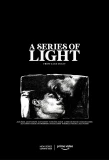 Poster for A Series of Light