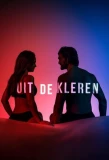 Poster for Uit de Kleren