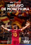 Poster for Speravo de morì prima