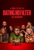 Poster for Dating No Filter