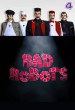 Poster for Bad Robots