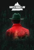 Poster for North Woods Law