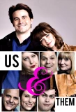Poster for Us & Them