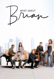 Poster for What About Brian