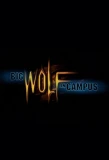 Poster for Big Wolf on Campus