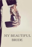 Poster for My Beautiful Bride