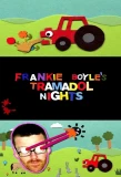 Poster for Frankie Boyle's Tramadol Nights