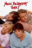 Poster for Men Behaving Badly