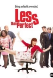 Poster for Less Than Perfect
