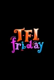 Poster for TFI Friday
