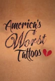 Poster for America's Worst Tattoos