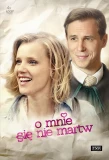 Poster for O mnie się nie martw