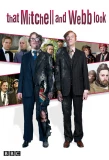 Poster for That Mitchell and Webb Look