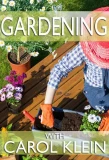 Poster for Gardening with Carol Klein