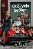 Poster for Até Que a Vida nos Separe