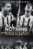 Poster for All or Nothing: Juventus