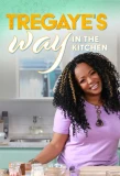 Poster for Tregaye's Way in the Kitchen