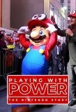 Poster for Playing With Power: The Nintendo Story