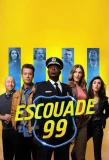 Poster for Escouade 99