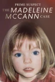 Poster for Prime Suspect: The Madeleine McCann Case